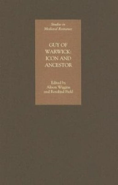 Book cover image for Guy of Warwick: Icon and Ancestor ISBN: 9781843841258